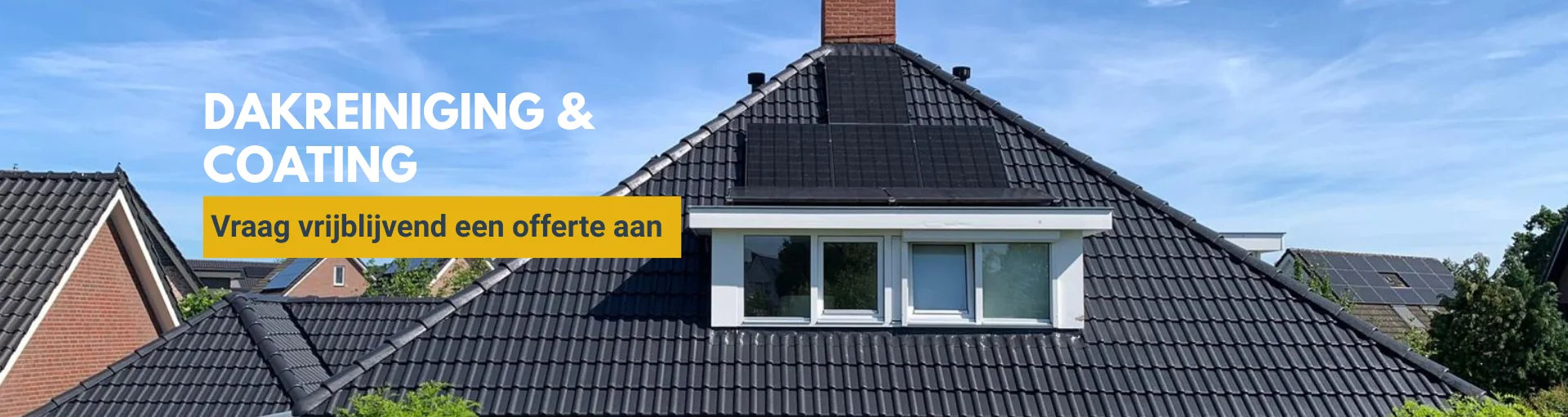 Dakreiniging en coating: vraag vrijblijvend een offerte aan