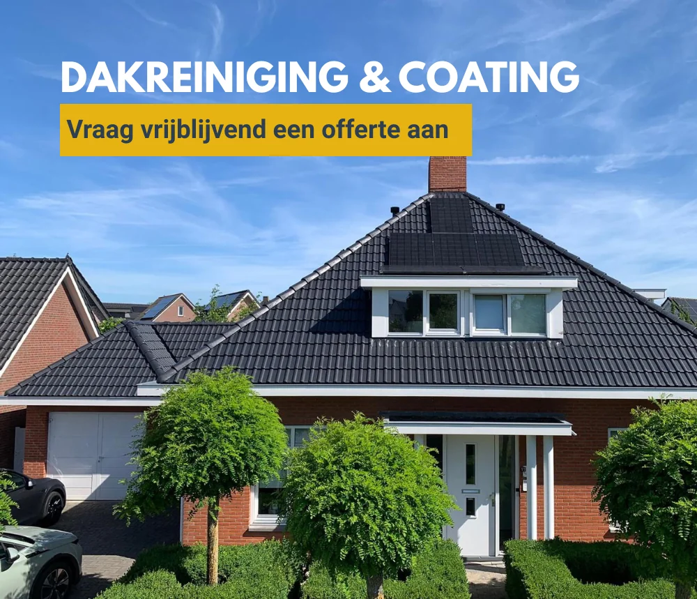 Dakreiniging en coating: vraag vrijblijvend een offerte aan